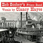 Bob Scobey's Frisco Band. [Vol. 1] cover image