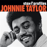 Stax profiles: johnnie taylor cover image