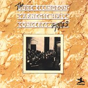 The Duke Ellington Carnegie Hall concerts, January 1943 cover image