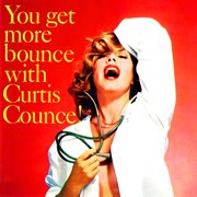 You get more bounce with Curtis Counce! cover image