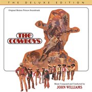 The cowboys [original motion picture soundtrack / deluxe edition] cover image