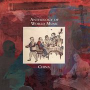 Anthology of world music: china cover image