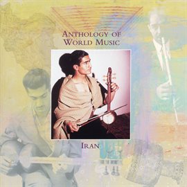 Anthology Of World Music: Iran by various artists