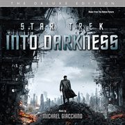 Star trek into darkness [music from the original motion picture / deluxe edition] cover image