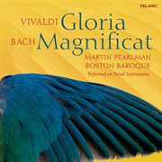 Vivaldi: gloria in d major, rv 589 - bach: magnificat in d major, bwv 243 cover image