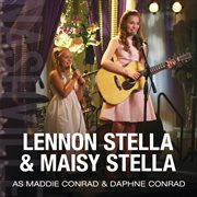 Lennon stella & maisy stella as maddie conrad & daphne conrad cover image
