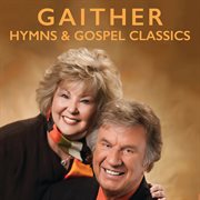 Gaither hymns & gospel classics cover image