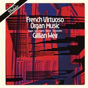 Gillian weir - a celebration, vol. 12 - french virtuoso organ music cover image