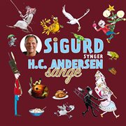 Sigurd synger h.c. andersen sange cover image