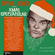 Spike Jones presents a Xmas spectacular cover image
