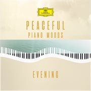 Peaceful piano moods "evening" [volume 3] cover image
