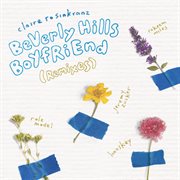 Beverly hills boyfriend [remixes] cover image