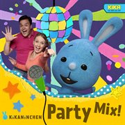 Kikaninchen party mix! cover image