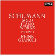 Schumann: solo piano works - volume 1 cover image