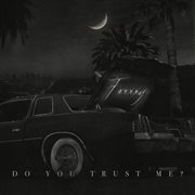 Do you trust me? cover image