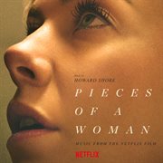 Pieces of a woman [music from the netflix film] cover image