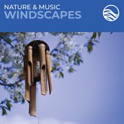 Nature & music: windscapes cover image