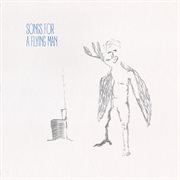 Songs for a flying man cover image