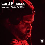 Lord finesse presents - motown state of mind cover image