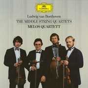 Beethoven: the middle string quartets cover image