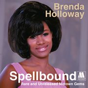 Spellbound: rare and unreleased motown gems cover image