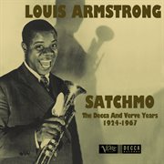 Satchmo: the decca and verve years 1924-1967 cover image