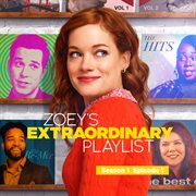 Zoey's extraordinary playlist: season 1, episode 1 cover image