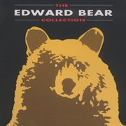 The Edward Bear collection cover image