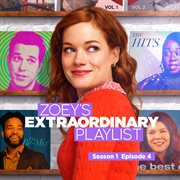 Zoey's extraordinary playlist: season 1, episode 4 cover image