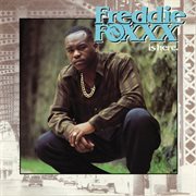 Freddie Foxxx is here cover image