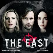 The East : score : full unreleased score from the film cover image