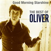 Good morning starshine: the best of oliver cover image