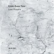 Erkki-sven tüür: lost prayers cover image