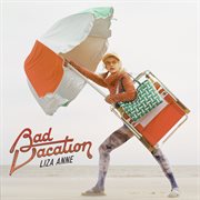 Bad vacation cover image
