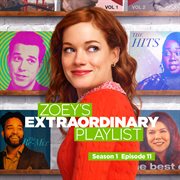 Zoey's extraordinary playlist: season 1, episode 11 cover image