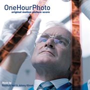 One hour photo : original motion picture score cover image