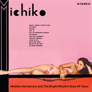 Michiko hamamura and the bright rhythm boys of tokyo cover image