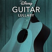 Disney guitar: lullaby cover image