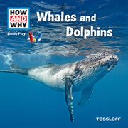 HOW AND WHY Audio Play Whales And Dolphins cover image