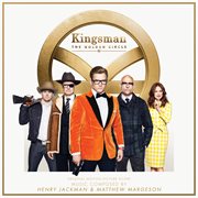 Kingsman: the golden circle cover image