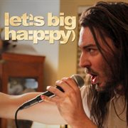 Let's big happy [original soundtrack] cover image