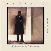 Echoes of sufi dances - remastered cover image