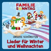 Unsere schönsten lieder für winter und weihnachten cover image