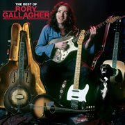 The best of Rory Gallagher cover image