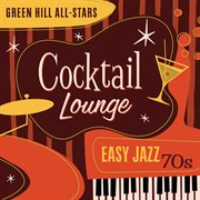 Cocktail lounge: easy jazz 70s cover image