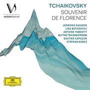 Tchaikovsky: souvenir de florence, op. 70, th 118 - live from verbier festival / 2013 cover image
