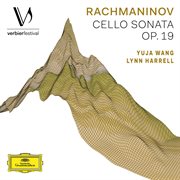 Rachmaninov: cello sonata in g minor, op. 19 - live from verbier festival / 2008 cover image