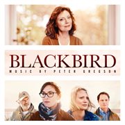 Blackbird - original motion picture soundtrack cover image