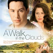 A walk in the clouds [original motion picture soundtrack/deluxe version] cover image