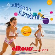 Alltours - alltourini kinderhits, vol. 4 cover image